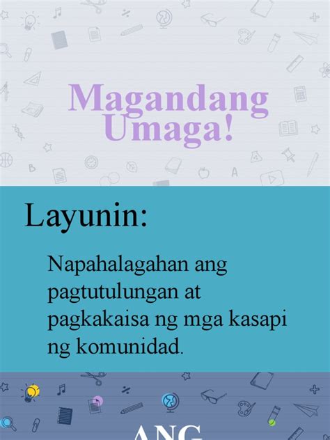 Week 7 Year 2 Ang Pagtutulungan at Pagkakaisa Sa Aming .